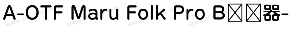 A-OTF Maru Folk Pro B转换器字体转换